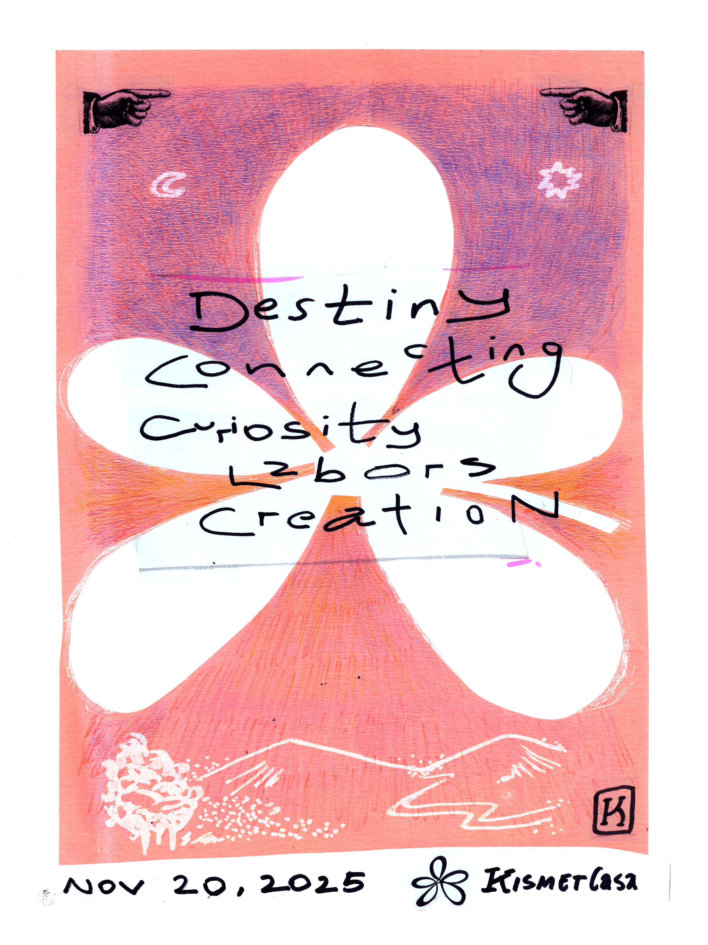 Destiny·Connecting·Curiosity·Labors ·Creation